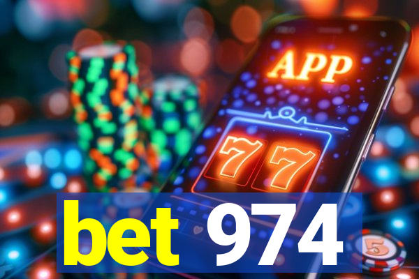 bet 974